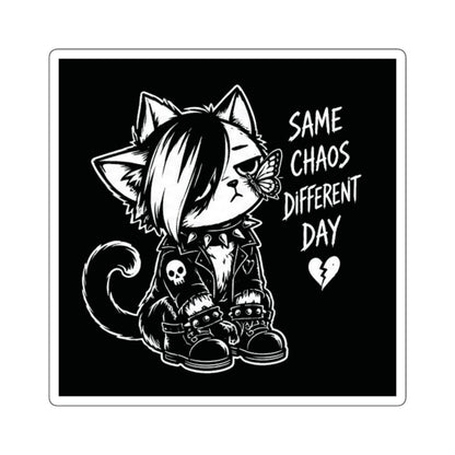 "Same Chaos Different Day" Square Vinyl Sticker