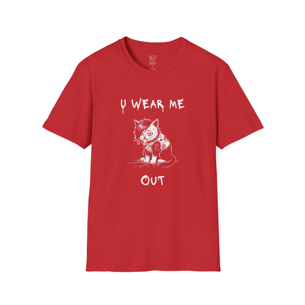 "U Wear Me Out" Punk Kitty Tee