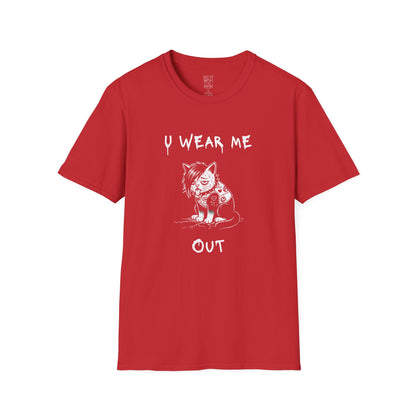 "U Wear Me Out" Punk Kitty Tee