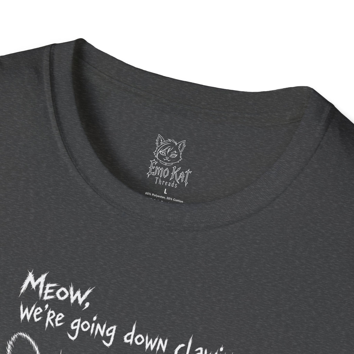 "Meow we're going down clawing" Tee