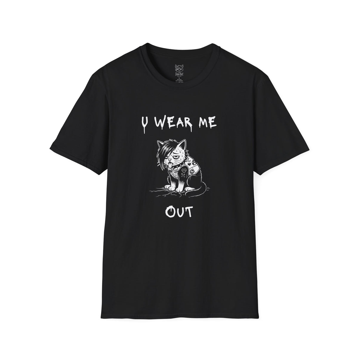 "U Wear Me Out" Punk Kitty Tee