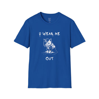 "U Wear Me Out" Punk Kitty Tee