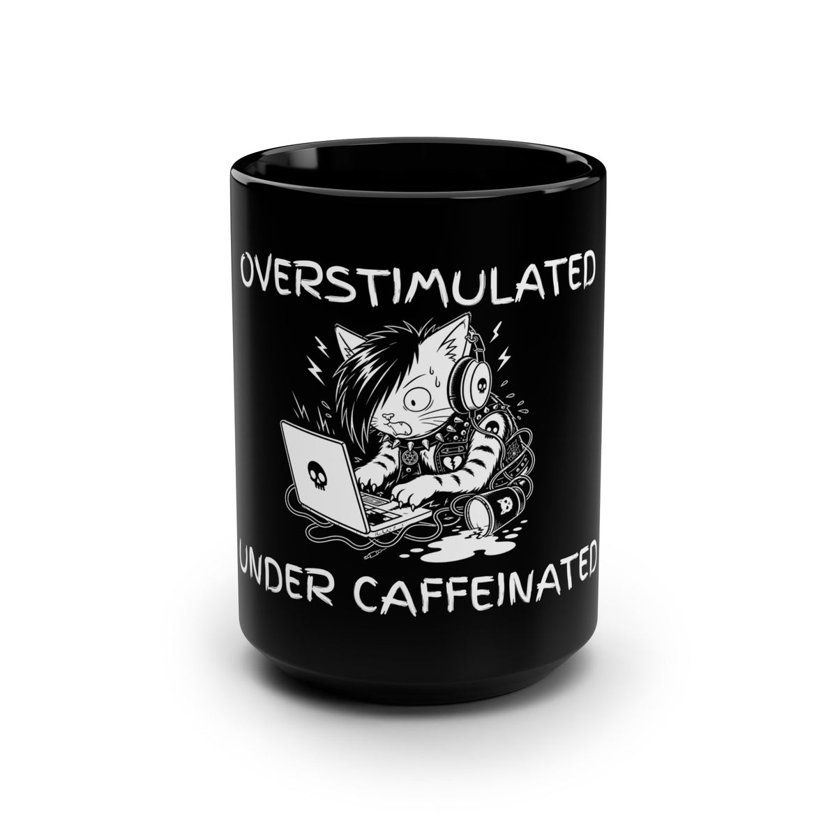 Overstimulated Under Caffeinated 15oz Mug