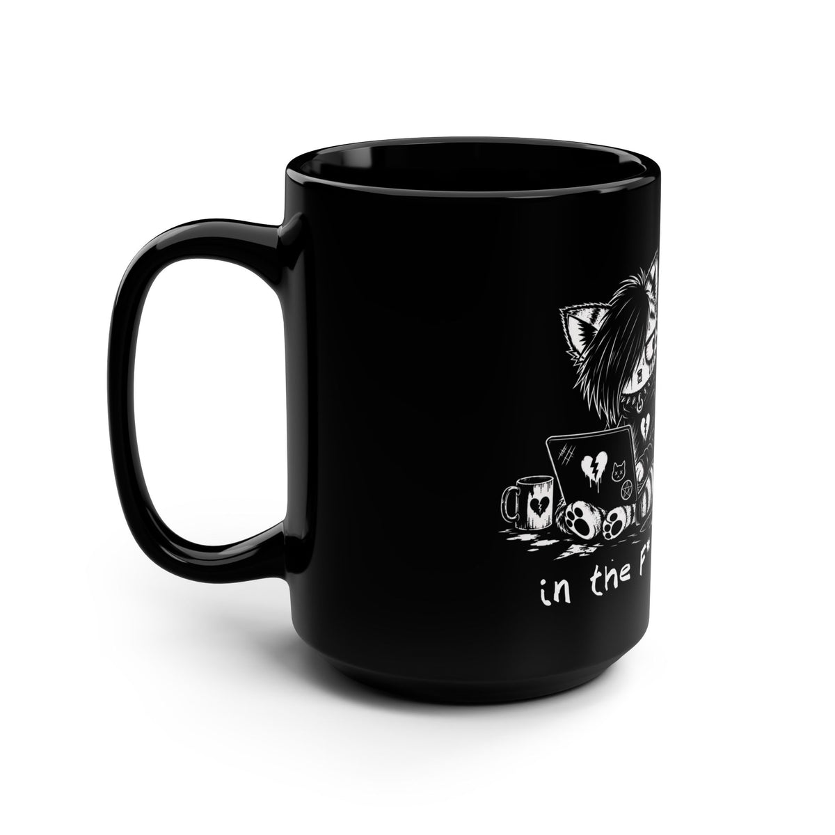 "... in the f* morning" 15oz Mug