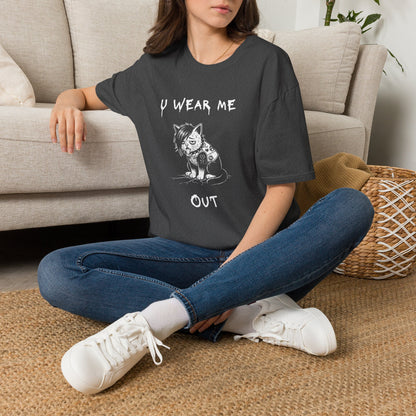"U Wear Me Out" Punk Kitty Tee